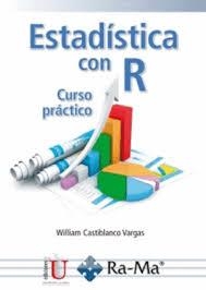 ESTADÍSTICA CON R. CURSO PRÁCTICO | 9788410360471 | CASTIBLANCO VARGAS, WILLIAM
