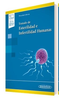 TRATADO DE ESTERILIDAD E INFERTILIDAD HUMANAS (+ E-BOOK) | 9788491108726 | PÉREZ DE LA BLANCA COBOS, ENRIQUE/DOMÍNGUEZ ARROYO, JOSÉ ANTONIO/RODRÍGUEZ-TABERNERO MARTÍN, LUIS/MI
