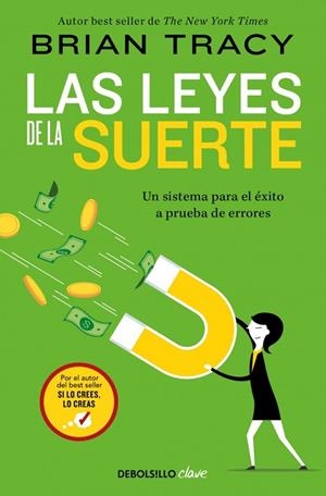 LAS LEYES DE LA SUERTE. UN SISTEMA PARA EL ÉXITO A PRUEBA DE ERRORES | 9788466379571 | TRACY, BRIAN