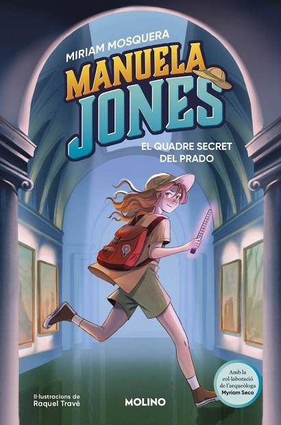 MANUELA JONES 3 EL QUADRE SECRET DEL PRADO | 9788427249592 | MOSQUERA, MIRIAM/SECO ÁLVAREZ, MYRIAM