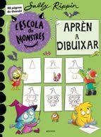 L'ESCOLA DE MONSTRES APRÈN A DIBUIXAR | 9791387598136 | RIPPIN, SALLY