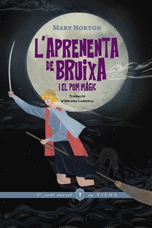 L'APRENENTA DE BRUIXA I EL POM MÀGIC | 9791399051230 | NORTON, MARY