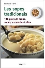 LES SOPES TRADICIONALS 110 PLATS DE BROUS SOPES ESCUDELLES I OLLES | 9788410211117 | SOLE TORNE, DAVID