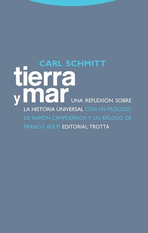 TIERRA Y MAR UNA REFLEXIÓN SOBRE LA HISTORIA UNIVERSAL | 9788481648997 | SCHMITT, CARL