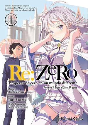 RE:ZERO EMPEZAR DE CERO EN UN MUNDO DIFERENTE VOLUMEN 3 TRUTH OF ZERO 1ª PARTE 1/11 | 9788411402965 | NAGATSUKI, TAPPEI