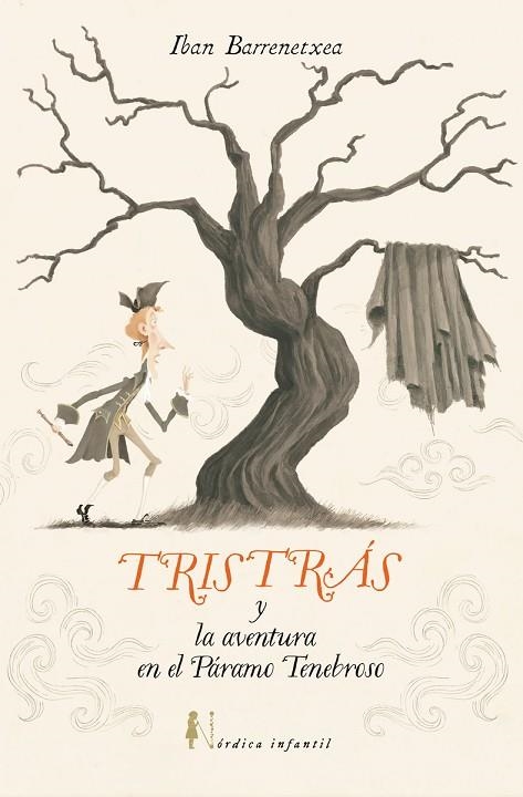 TRISTRÁS Y LA AVENTURA EN EL PÁRAMO TENEBROSO | 9791387563820 | BARRENETXEA BAHAMONDE, IBAN