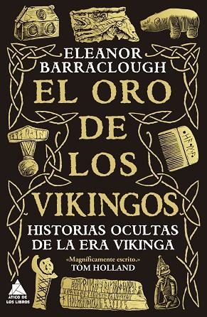 EL ORO DE LOS VIKINGOS. HISTORIAS OCULTAS DE LA ERA VIKINGA | 9791387592240 | BARRACLOUGH, ELEANOR
