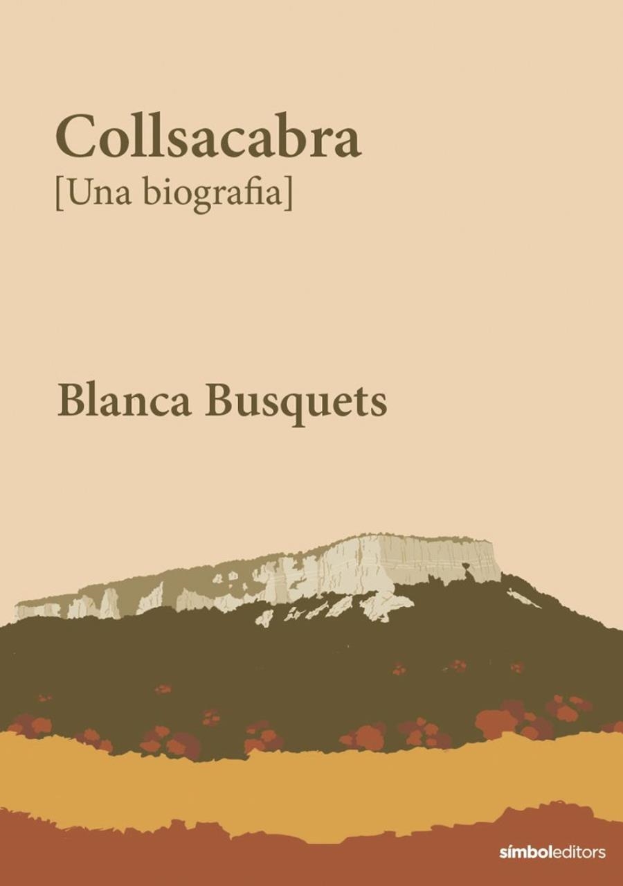 COLLSACABRA. UNA BIOGRAFIA | 9788418696558 | BUSQUETS, BLANCA
