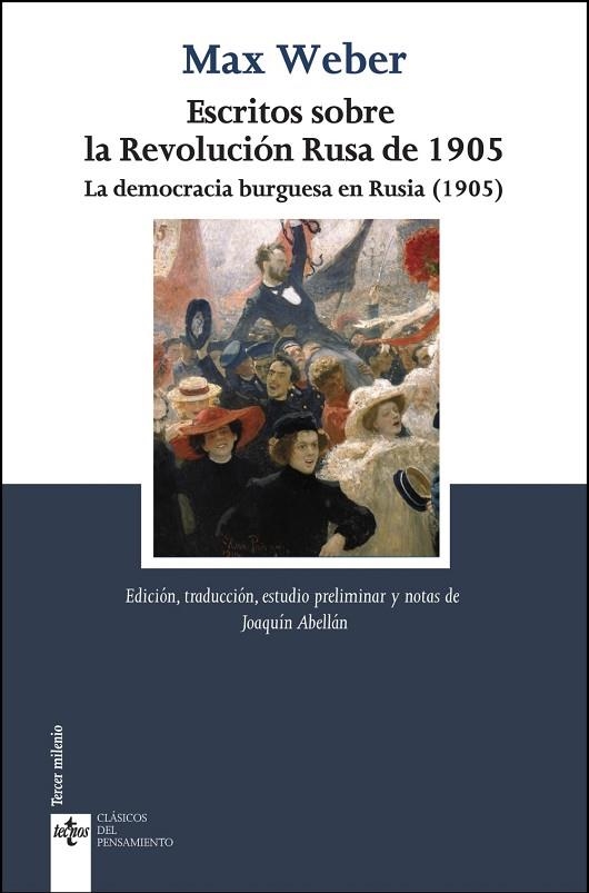ESCRITOS SOBRE LA REVOLUCIÓN RUSA DE 1905. LA DEMOCRACIA BURGUESA EN RUSIA (1905) | 9788430993727 | WEBER, MAX