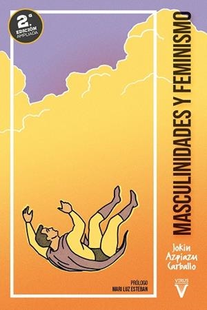 MASCULINIDADES Y FEMINISMO | 9788417870324 | AZPIAZU CARBALLO, JOKIN