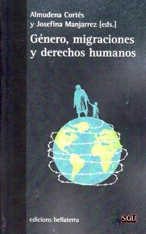 GENERO, MIGRACIONES Y DERECHOS HUMANOS | 9788472909144