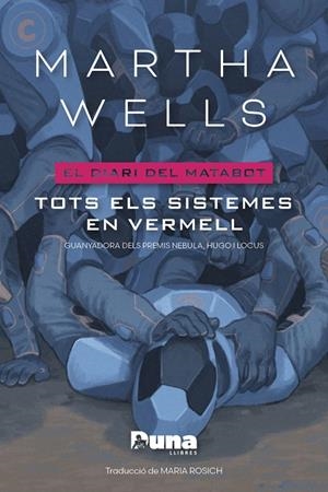 EL DIARI DEL MATABOT. TOTS ELS SISTEMES EN VERMELL | 9788412968774 | WELLS, MARTHA