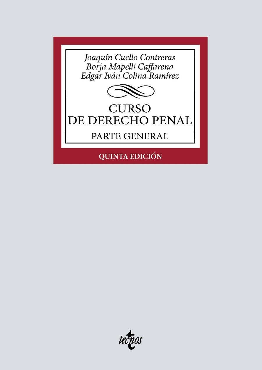 CURSO DE DERECHO PENAL | 9788430992782 | CUELLO CONTRERAS, JOAQUÍN/MAPELLI CAFFARENA, BORJA/COLINA RAMÍREZ, EDGAR IVÁN