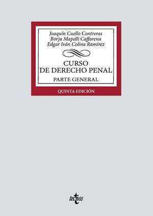 CURSO DE DERECHO PENAL | 9788430992782 | CUELLO CONTRERAS, JOAQUÍN/MAPELLI CAFFARENA, BORJA/COLINA RAMÍREZ, EDGAR IVÁN