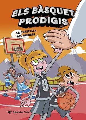 ELS BÀSQUET PRODIGIS 4 LA TRAVESSIA DEL GUERRER | 9788419912565 | CASAMAYOR, ALBERTO