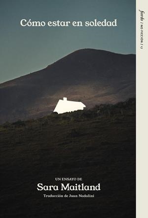 CÓMO ESTAR EN SOLEDAD | 9791399043839 | MAITLAND, SARA