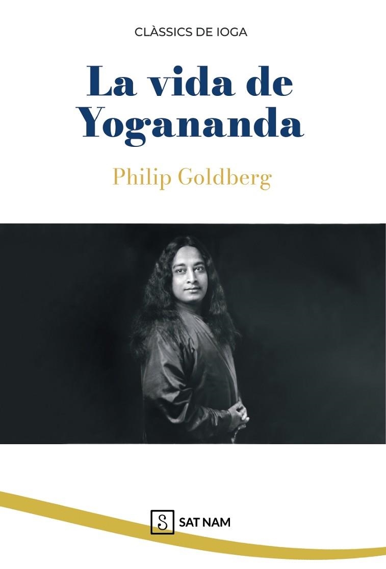 LA VIDA DE YOGANANDA | 9791399065299 | GOLDBERG, PHILIP