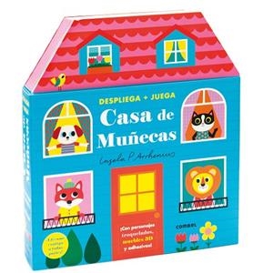 CASA DE MUÑECAS. CON PERSONAJES TROQUELADOS, MUEBLES 3D Y ADHESIVOS (DESPLIEGA + JUEGA) | 9788411582834 | ARRHENIUS, INGELA P.