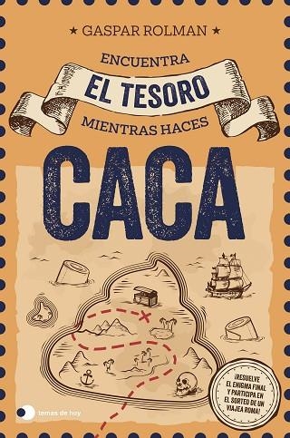 ENCUENTRA EL TESORO MIENTRAS HACES CACA | 9791387869090 | ROLMAN, GASPAR