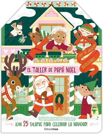 EL TALLER DE PAPÁ NOEL. LIBRO DE ADVIENTO DESPLEGABLE CON 25 SOLAPAS | 9788408291459 | JUAN ABELLÓ, NATÀLIA