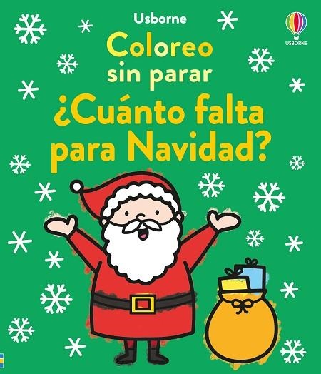 ¿CUÁNTO FALTA PARA NAVIDAD? COLOREO SIN PARAR | 9781836065470 | JAMES, ALICE
