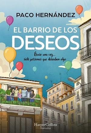 EL BARRIO DE LOS DESEOS | 9788410644298 | HERNÁNDEZ, PACO