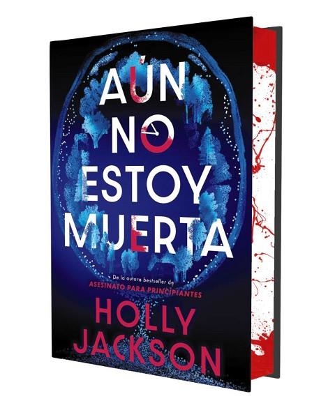 AÚN NO ESTOY MUERTA (EDICIÓN ESPECIAL CANTOS PINTADOS) | 9791387810009 | JACKSON, HOLLY