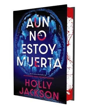 AÚN NO ESTOY MUERTA (EDICIÓN ESPECIAL CANTOS PINTADOS) | 9791387810009 | JACKSON, HOLLY