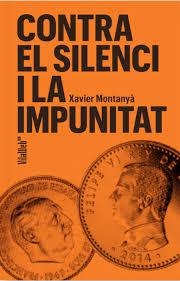 CONTRA EL SILENCI I LA IMPUNITAT | 9788409754694 | XAVIER, MONTANYÀ