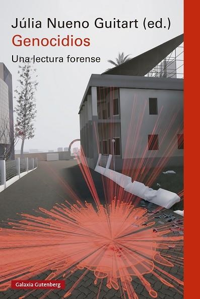 GENOCIDIOS UNA LECTURA FORENSE | 9791387605254 | NUENO GUITART, JÚLIA/WEIZMAN, EYAL/EGHBARIAH, RABEA/ABRAMSON COHEN, JOSHUA/SROUJI, DIMA/FORENSIC ARC