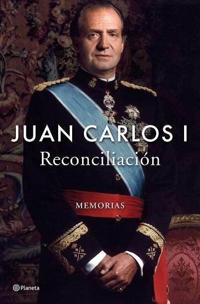 RECONCILIACIÓN MEMORIAS    A LA VENTA 3-12/25 | 9788408296225 | JUAN CARLOS I