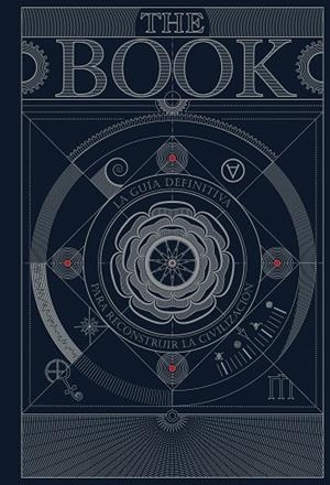 THE BOOK. LA GUIA DEFINITIVA PARA CONSTRUIR LA CIVILIZACION  -- A LA VENTA 03/11/2025 ---- | 9791387574079 | MINDS, HUNGRY