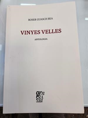 VINYES VELLES ANTOLOGIA | 9788409750337 | GUASCH BEA, ROSER