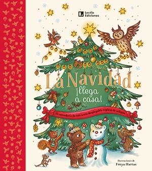 LA NAVIDAD¡ LLEGA A CASA! EL CALENDARIO DE ADVIENTO DESPLEGABLE REPLETO DE SOLAPAS | 9788418735806 | HARTAS, FREYA