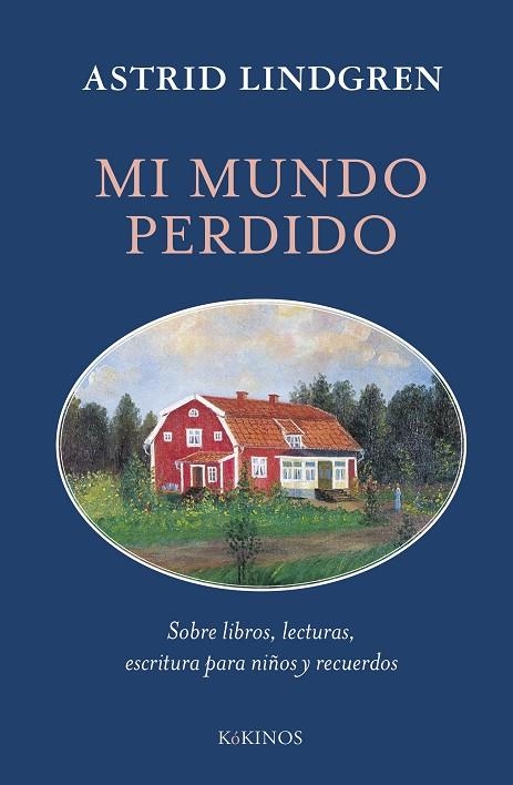 MI MUNDO PERDIDO SOBRE LIBROS LECTURS Y ESCRITURA | 9788419475992 | LINDGREN, ASTRID