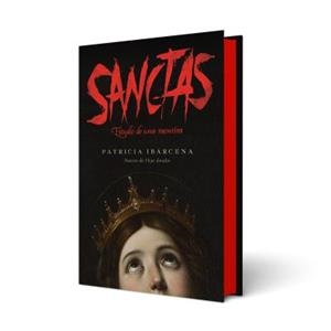 SANCTAS. ESTUDIO DE UNA MENTIRA | 9788410085800 | IBÁRCENA, PATRICIA