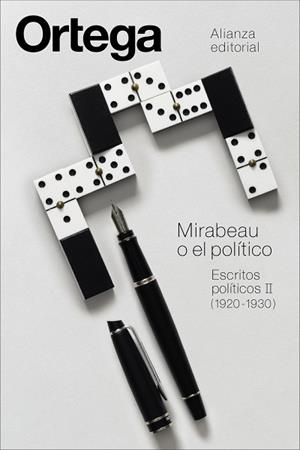MIRABEAU O EL POLÍTICO. ESCRITOS POLÍTICOS II (1920-1930) | 9791370091026 | ORTEGA Y GASSET, JOSÉ
