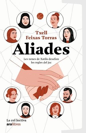 ALIADES.  LES NENES DE XATILA DESAFIEN LES REGLES DEL JOC | 9791387800093 | FREIXAS TORRAS, TXELL