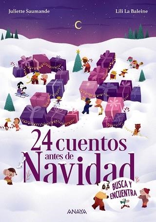 24 CUENTOS ANTES DE NAVIDAD (BUSCA Y ENCUENTRA) | 9788414343135 | SAUMANDE, JULIETTE