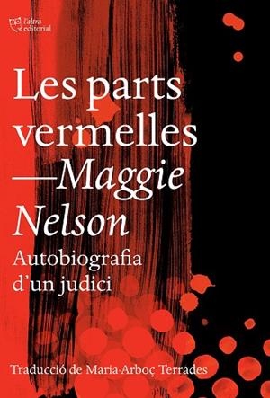 PARTS VERMELLES,LES | 9791387672188 | NELSON,MAGGIE