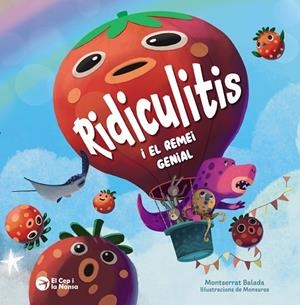 RIDICULITIS I EL REMEI GENIAL | 9788419747907 | BALADA, MONTSERRAT