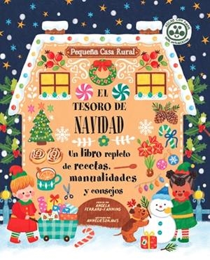 EL TESORO DE NAVIDAD. UN LIBRO REPLETO DE RECETAS, MANUALIDADES Y CONSEJOS | 9788410478404 | FERRARO-FANNING, ANGELA