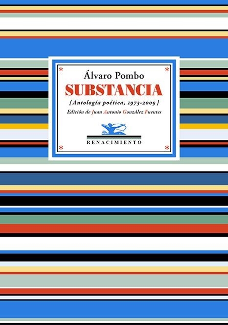 SUBSTANCIA. ANTOLOGIA POETICA 1973-2009 | 9791387939298 | POMBO, ÁLVARO