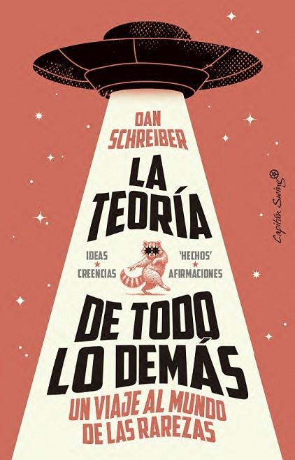LA TEORÍA DE TODO LO DEMÁS. UN VIAJE AL MUNDO DE LAS RAREZAS | 9791399039207 | SCHREIBER, DAN