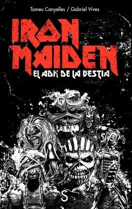 IRON MAIDEN. EL ADN DE LA BESTIA | 9791387694647 | CANYELLES, TOMEU/VIVES, GABRIEL