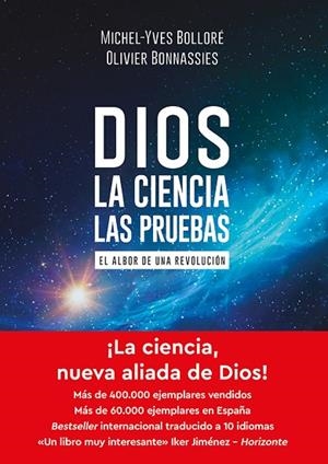 DIOS. LA CIENCIA. LAS PRUEBAS. EL ALBOR DE UNA REVOLUCIÓN | 9791399038361 | BOLLORÉ, MICHEL-YVES/BONNASSIES, OLIVIER