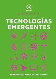 TECNOLOGÍAS EMERGENTES. APRENDER IDEAS NUNCA HA SIDO TAN FÁCIL | 9788446057000 | LAMB, HILLARY