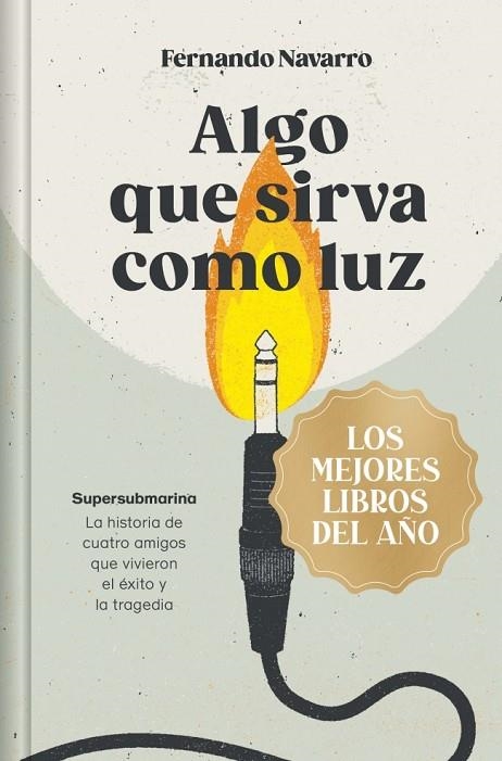 ALGO QUE SIRVA COMO LUZ | 9788466380041 | NAVARRO, FERNANDO
