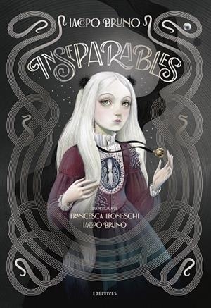 INSEPARABLES | 9788414064122 | LEONESCHI, FRANCESCA/BRUNO, IACOPO