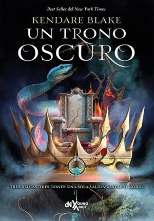 UN TRONO OSCURO. CORONAS OSCURAS 2 | 9788419467751 | BLAKE, KENDARE